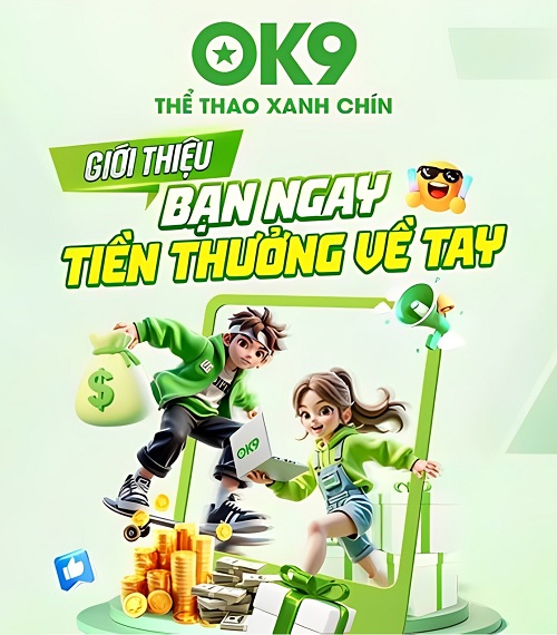 đăng nhập ok9 trải nghiệm sân chơi giải trí đỉnh cao